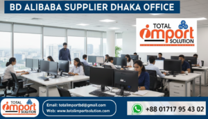 BD Alibaba Supplier Dhaka Office