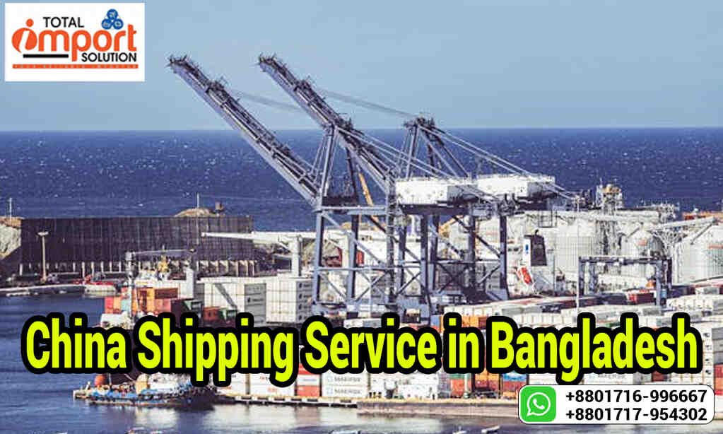 China Shipping Service in Bangladesh