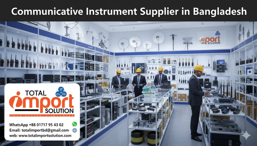 Communicative Instrument Supplier in Bangladesh