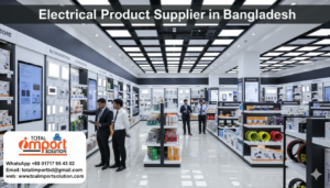 Electrical Product Supplier in Bangladesh