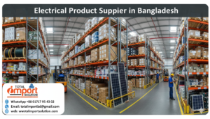 Electrical Product Supplier in Bangladesh