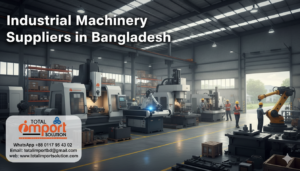 Industrial Machinery Suppliers in Bangladesh