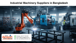 Industrial Machinery Suppliers in Bangladesh