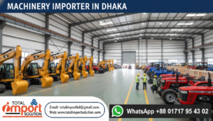 Machinery Importer in Dhaka