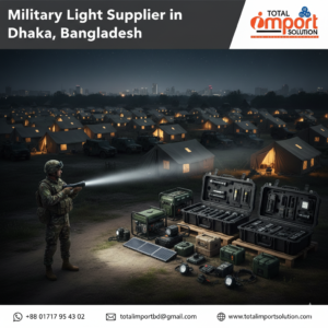 Military Light Supplier in Dhaka, Bangladesh