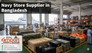 Navy Store Supplier in Bangladesh