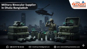 military Binocular supplier in Dhaka Bangladesh