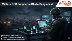 Military GPS Supplier in Dhaka, Bangladesh