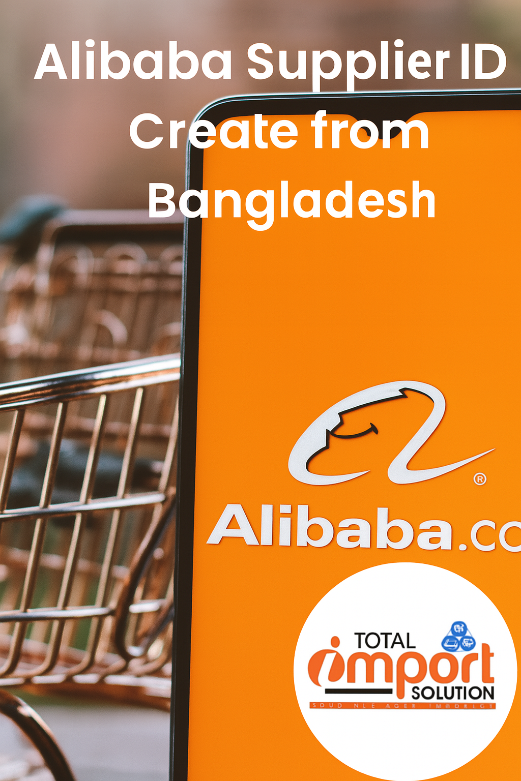 Alibaba Supplier ID Create from Bangladesh