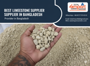 BEST LIMESTONE SUPPLIER IN BANGLADESH