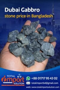 Dubai Gabbro Stone Price in Bangladesh