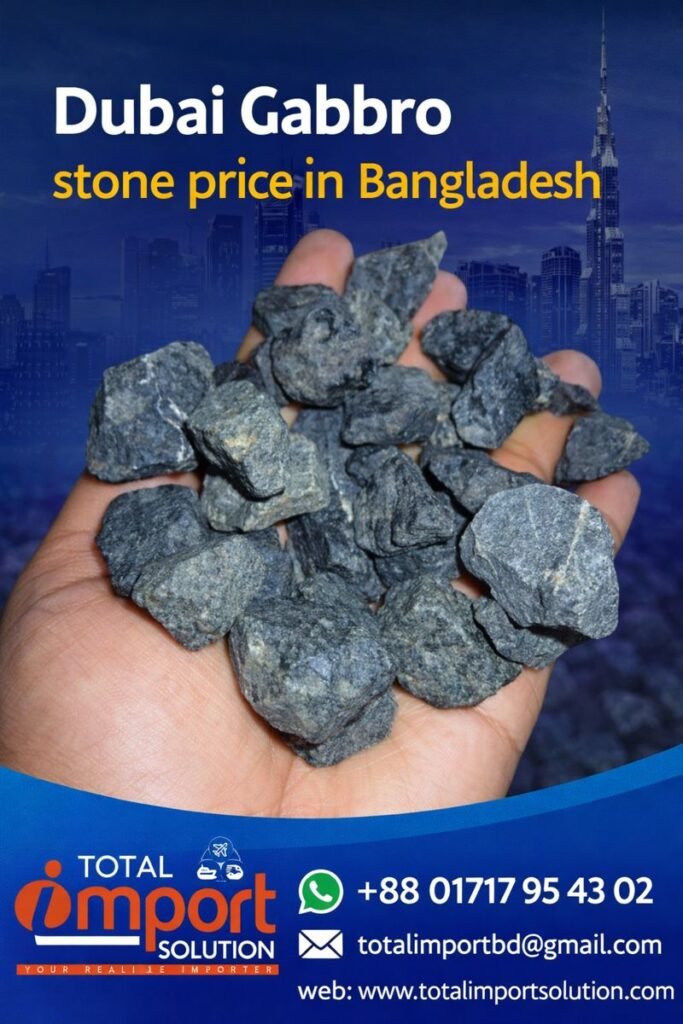 Dubai Gabbro Stone Price in Bangladesh