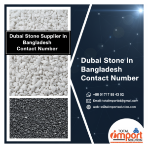 Top 10 Dubai Stone Suppliers in Bangladesh