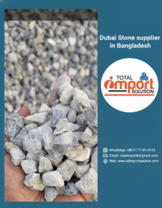 Dubai Stone supplier in Bangladesh