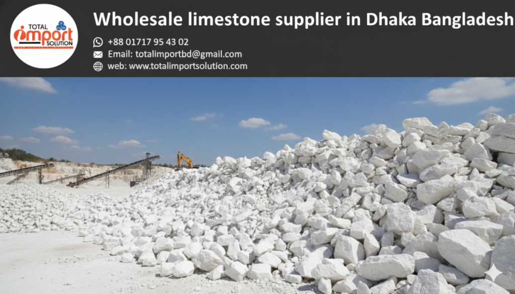 Wholesale limestone supplier in Dhaka Bangladesh