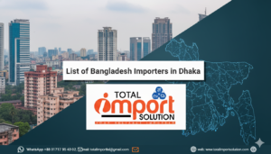 List of Bangladesh Importers in Dhaka