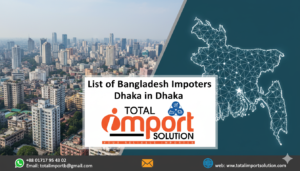 List of Bangladesh Importers in Dhaka