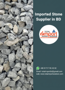 Imported Stone Supplier in BD