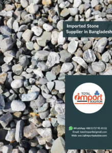Imported Stone Supplier in Bangladesh