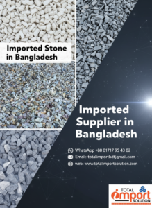 Imported Stone Supplier in Bangladesh