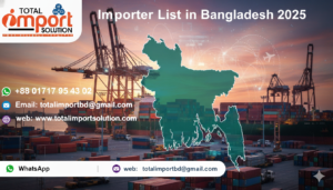Importer List in Bangladesh