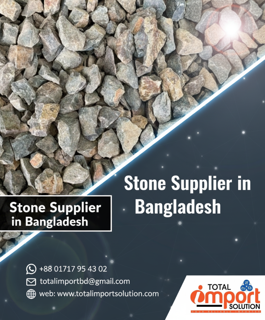 Stone Supplier in Bangladesh3