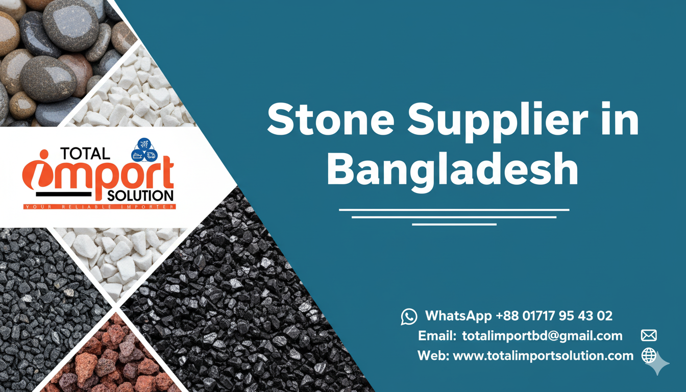 Stone Supplier in Bangladesh