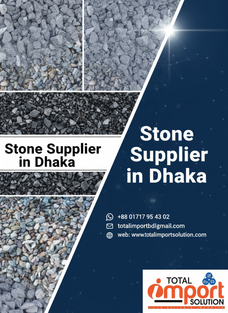 Stone Supplier in Dhaka