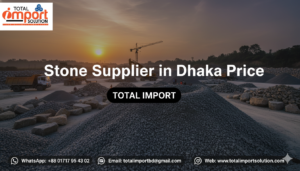 Stone supplier in Dhaka price