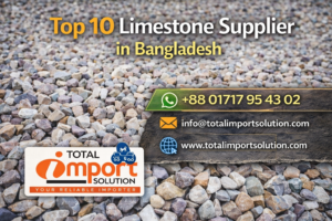 Top 10 limestone supplier in Bangladesh