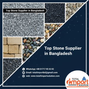 Top Stone Supplier in Bangladesh
