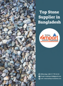 Top Stone Supplier in Bangladesh