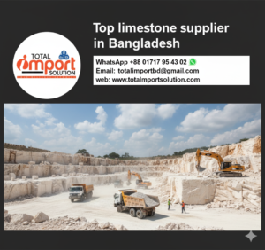 Top limestone supplier in Bangladesh