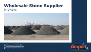 Wholesale Stone Supplier in Dhaka