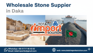Wholesale Stone Supplier in Dhaka