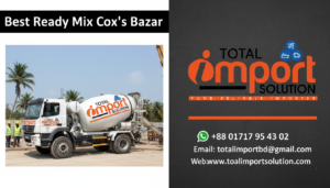 Best ready mix cox's bazar