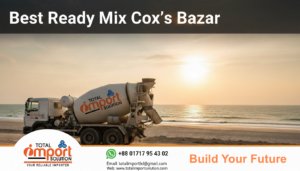 Best ready mix cox's bazar