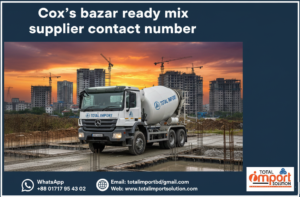 Cox’s bazar ready mix supplier contact number