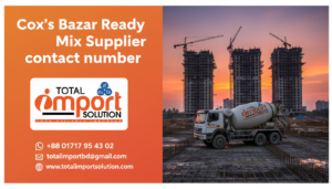 Cox’s bazar ready mix supplier contact number