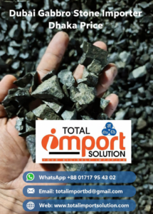 Dubai Gabbro Stone Importer Dhaka Price